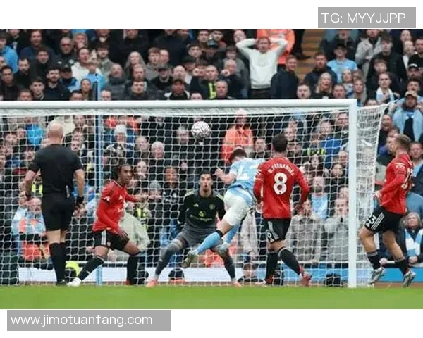 曼联与曼城英超巅峰对决直播全程回顾与精彩瞬间分析